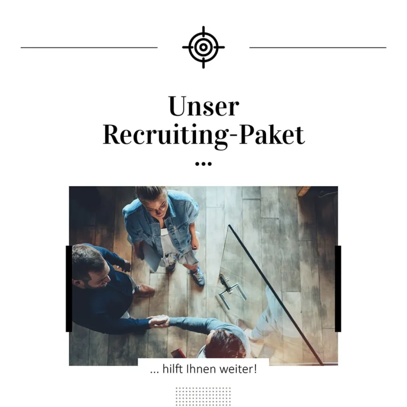 Sie suchen neue Mitarbeiter? Unser Recruiting Paket hilft Ihnen weiter!