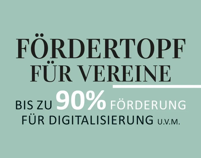 Jetzt melden: Förderprogramm für Vereine – bis zu 90% Förderung!