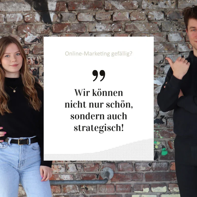 Onlinemarketing gefällig? Wir können nicht nur schön, sondern auch strategisch!